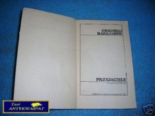 PRZYJACIELE - G.Bakłanow