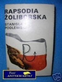 RAPSODIA ŻOLIBORSKA - S.Podlewski