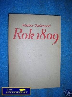 ROK 1809 - W.Gąsiorowski
