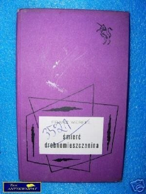 ŚMIERĆ DROBNOMIESZCZANINA - F. Werfel ŚMIERĆ DROBNOMIESZCZANINA - F. Werfel