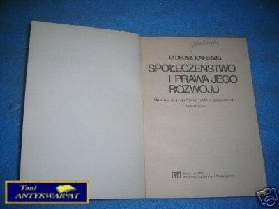 SPOŁECZEŃSTWO I PRAWA JEGO ROZWOJU - T.Kaferski