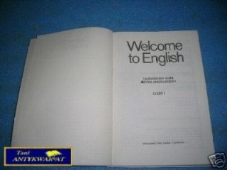 WELCOME TO ENGLISH - Praca zbiorowa