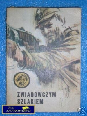 ZWIADOWCZYM SZLAKIEM