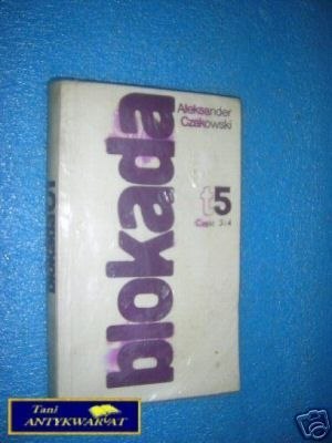 BLOKADA T.V CZĘŚĆ 3 i 4 - A.Czakowski