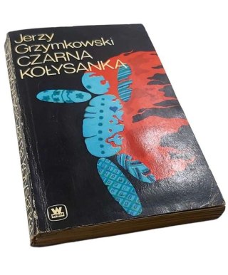 CZARNA KOŁYSANKA - J.Grzymkowski