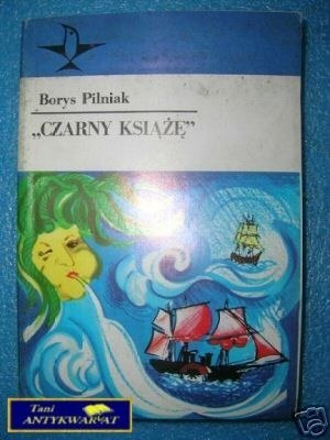 CZARNY KSIĄŻĘ - B.Pilniak