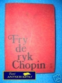 FRYDERYK CHOPIN - A.Czartkowski, Z.Jeżewska