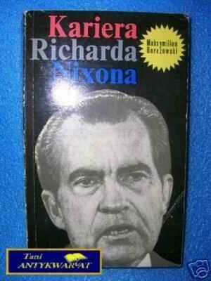KARIERA RICHARDA NIXONA - M. Berezowski