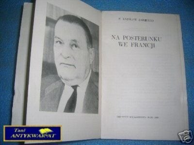 NA POSTERUNKU WE FRANCJI - St. Zabiełło