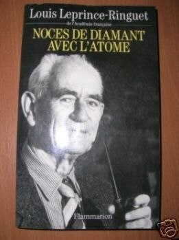 NOCES DE DIAMANT AVEC L`ATOME - L.Leprince-Ri