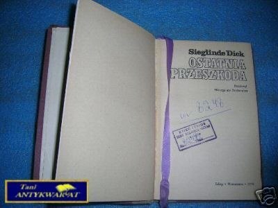 OSTATNIA PRZESZKODA - S.Dick