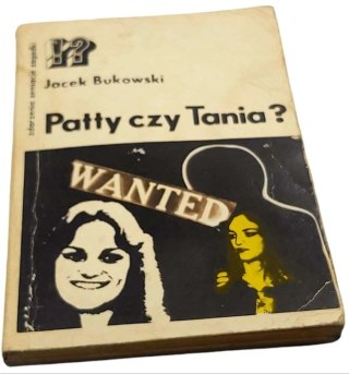 PATTY CZY TANIA ? - J.Bukowski
