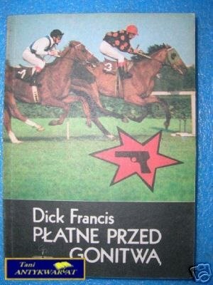 PŁATNE PRZED GONITWĄ - D.Francis
