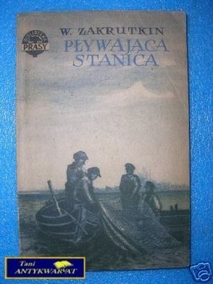 PŁYWAJĄCA STANICA TOM II - W.Zakrytkin