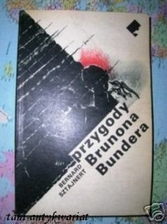 PRZYGODY BRUNONA BUNDERA - B.Sztajnert
