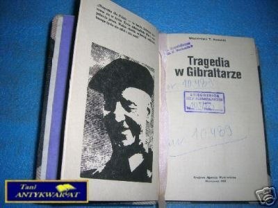 TRAGEDIA W GIBRALTARZE - W.T.Kowalski