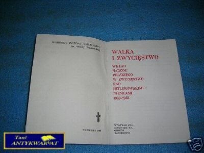 WALKA I ZWYCIĘSTWO 1939-1945 - Praca zbiorowa