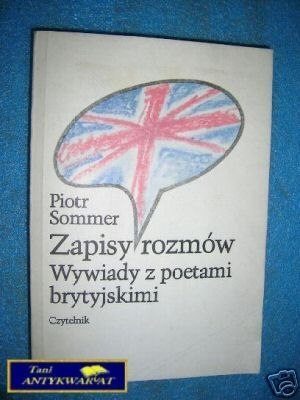 ZAPISY ROZMÓW WYWIADY Z POETAMI BRYTYJSKIMI