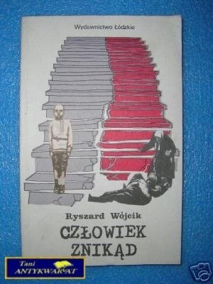 CZŁOWIEK ZNIKĄD - R.Wójcik