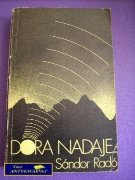 DORA NADAJE-Sandor Rado