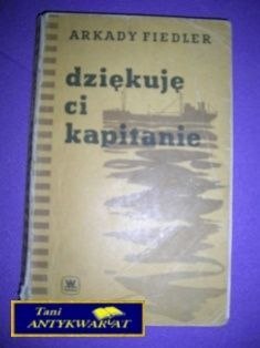 DZIĘKUJE CI KAPITANIE - A. Fiedler