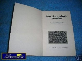 GORZKA RADOŚĆ, PTASZKU