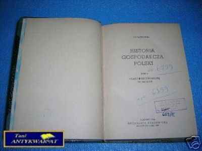 HISTORIA GOSPODARCZA POLSKI TOM II - J.Rutkowski