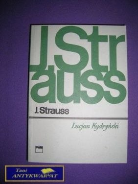 J. STRAUSS - Lucjan Kydryński
