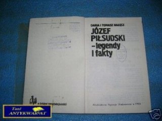 JÓZEF PIŁSUDSKI - LEGENDY I FAKTY - D i T.Nałę