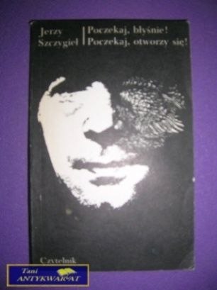 POCZEKAJ BŁYŚNIE! POCZEKAJ OTWORZY SIĘ!