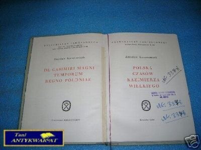 POLSKA CZASÓW KAZIMIERZA WIELKIEGO - Z.Kaczmarczy