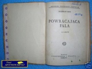 POWRACAJĄCA FALA - B.Prus