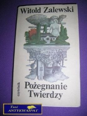 POŻEGNANIE TWIERDZY-W.Zalewski