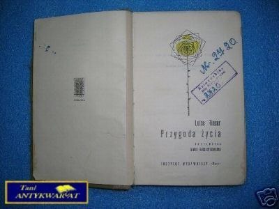 PRZYGODA ŻYCIA - L. Rinser PRZYGODA ŻYCIA - L. Rinser