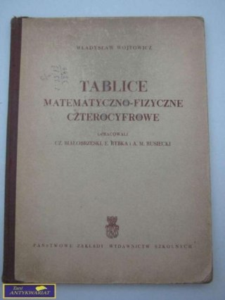 TABLICE MATEMATYCZNO-FIZYCZNE CZTEROCYFROWE