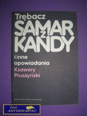 TRĘBACZ SAMAR Z KANDY I INNE OPOWIADANIA