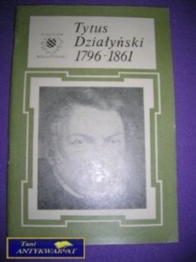 TYTUS DZIAŁYŃSKI176-1861 - Lech Słowiński