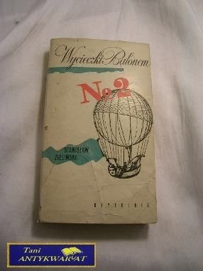 WYCIECZKI BALONEM N O 2-STANISŁAW ŻIELIŃSKI