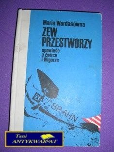 ZEW PRZESTWORZY - M. Wardasówna