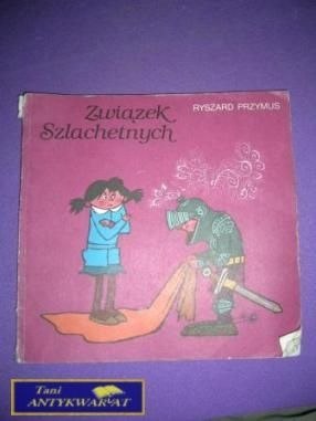 ZWIĄZEK SZLACHETNYCH-R.Przymus