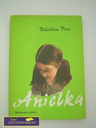 ANIELKA- Bolesław Prus