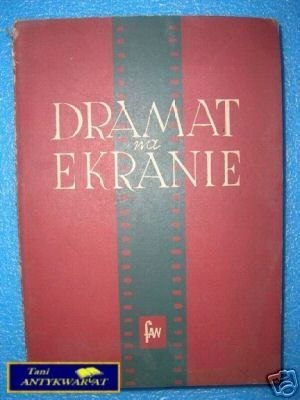 DRAMAT NA EKRANIE - Praca zbiorowa