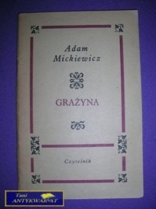 GRAŻYNA -A. Mickiewicz