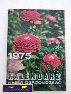 KALENDARZ HASŁA OGRODNICZEGO 1975