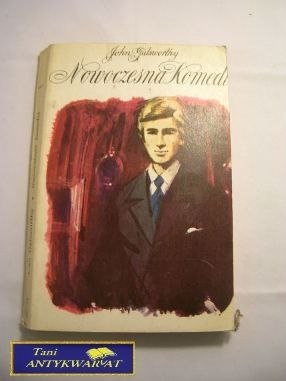 NOWOCZESNA KOMEDIA - John Galsworth