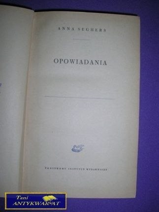 OPOWIADANIA - A. Seghers