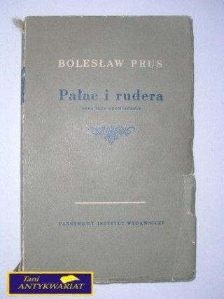 PAŁAC I RUDERA-Bolesław Prus