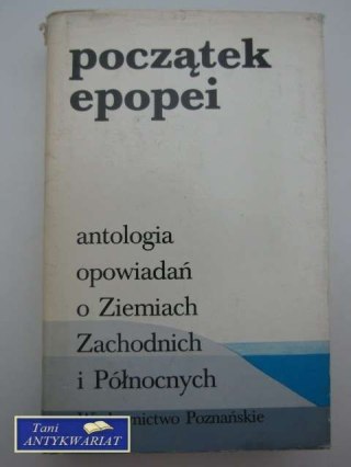 POCZĄTEK EPOPEI - Praca zbiorowa