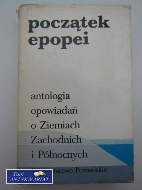 POCZĄTEK EPOPEI - Praca zbiorowa