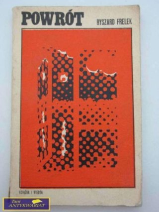 POWRÓT - Ryszard Frelek